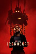 Nonton film Ironheart (2025) terbaru di Dutamovie21