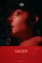 Nonton film Gazer (2025) terbaru di Dutamovie21