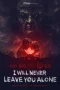 Nonton film I Will Never Leave You Alone (2023) terbaru di Dutamovie21