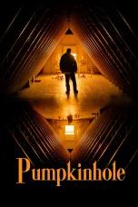 Nonton film Pumpkinhole (2022) terbaru di Dutamovie21
