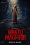 Nonton film Waktu Maghrib (2023) terbaru di Dutamovie21