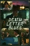 Nonton film Death Letter Blues (2023) terbaru di Dutamovie21