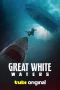 Nonton film Great White Waters (2025) terbaru di Dutamovie21