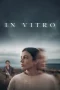 Nonton film In Vitro (2024) terbaru di Dutamovie21