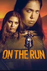 Nonton film On the Run (2024) terbaru di Dutamovie21