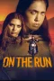 Nonton film On the Run (2024) terbaru di Dutamovie21