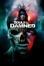 Nonton film Souls of the Damned (2025) terbaru di Dutamovie21