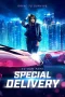 Nonton film Special Delivery (2022) terbaru di Dutamovie21