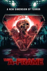 Nonton film The A-Frame (2024) terbaru di Dutamovie21