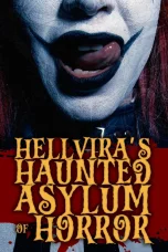 Nonton film Hellvira’s Haunted Asylum of Horror (2024) terbaru di Dutamovie21