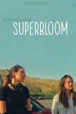 Nonton film Superbloom (2025) terbaru di Dutamovie21