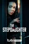 Nonton film The Stepdaughter (2024) terbaru di Dutamovie21