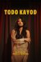 Nonton film Todo Kayod (2025) terbaru di Dutamovie21