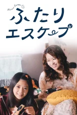 Nonton film Futari Escape (2025) terbaru di Dutamovie21