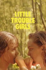 Nonton film Little Trouble Girls (2025) terbaru di Dutamovie21