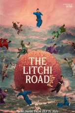 Nonton film The Lychee Road (2025) terbaru di Dutamovie21