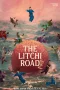 Nonton film The Lychee Road (2025) terbaru di Dutamovie21