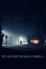 Nonton film The Man with the Black Umbrella (2025) terbaru di Dutamovie21