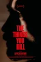 Nonton film The Things You Kill (2025) terbaru di Dutamovie21