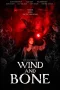 Nonton film Wind and Bone (2025) terbaru di Dutamovie21