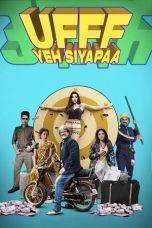 Nonton film Ufff Yeh Siyapaa (2025) terbaru di Dutamovie21