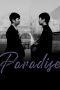Nonton film Paradise (2025) terbaru di Dutamovie21