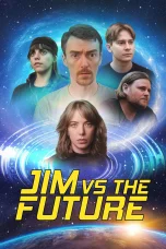 Nonton film Jim vs the Future (2025) terbaru di Dutamovie21