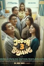 Nonton film Jodoh 3 Bujang (2025) terbaru di Dutamovie21