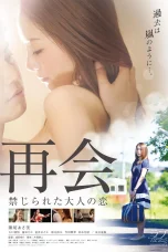 Nonton film The Reunion: Forbiddden Love (2016) terbaru di Dutamovie21