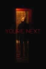 Nonton film You’re Next (2011) terbaru di Dutamovie21