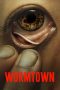 Nonton film Wormtown (2025) terbaru di Dutamovie21