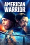 Nonton film American Warrior (2024) terbaru di Dutamovie21
