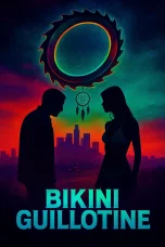 Nonton film Bikini Guillotine (2025) terbaru di Dutamovie21