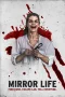 Nonton film Mirror Life (2025) terbaru di Dutamovie21