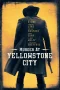 Nonton film Murder at Yellowstone City (2022) terbaru di Dutamovie21