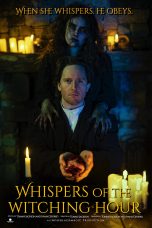 Nonton film Whispers of the Witching Hour (2025) terbaru di Dutamovie21