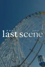 Nonton film Last Scene (2025) terbaru di Dutamovie21