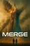 Nonton film Merge (2025) terbaru di Dutamovie21