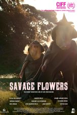 Nonton film Savage Flowers (2025) terbaru di Dutamovie21