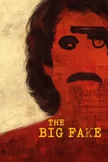 Nonton film The Big Fake (2026) terbaru di Dutamovie21