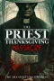 Nonton film The Priest: Thanksgiving Massacre (2025) terbaru di Dutamovie21