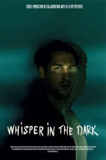Nonton film Whisper in the Dark (2026) terbaru di Dutamovie21
