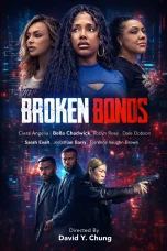 Nonton film Broken Bonds (2026) terbaru di Dutamovie21
