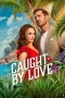 Nonton film Caught by Love (2026) terbaru di Dutamovie21