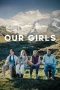 Nonton film Our Girls (2025) terbaru di Dutamovie21