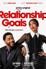 Nonton film Relationship Goals (2026) terbaru di Dutamovie21