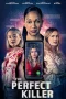 Nonton film The Perfect Killer (2025) terbaru di Dutamovie21