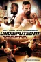 Nonton film Undisputed 3: Redemption (2010) terbaru di Dutamovie21