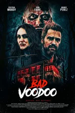 Nonton film Bad Voodoo (2026) terbaru di Dutamovie21