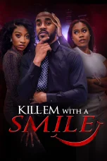 Nonton film Kill em with a Smile (2024) terbaru di Dutamovie21